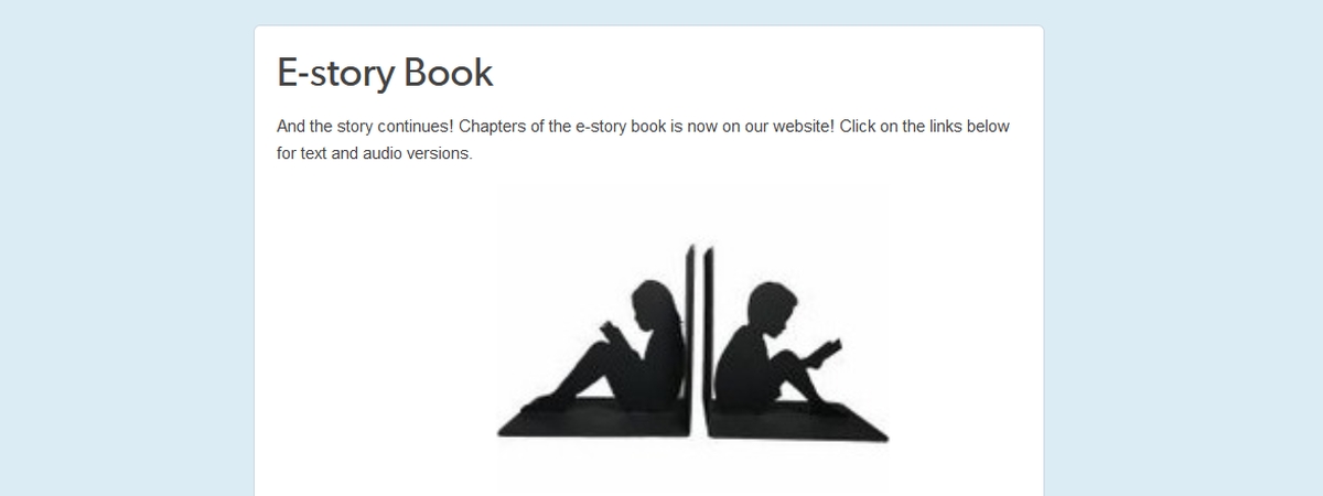 And the story continues! Click here to view text and audio versions of chapter 3.